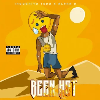 Been Hot by Incognito Tedo