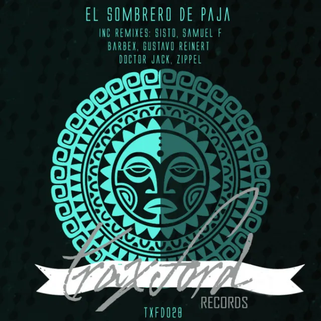 El Sombrero De Paja - Samuel F Remix