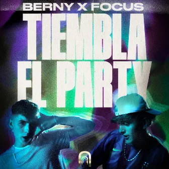 Tiembla el Party by Berny