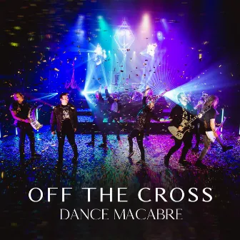 Dance Macabre by Off the Cross