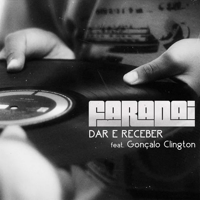 Dar e Receber (feat. Gonçalo Clington)