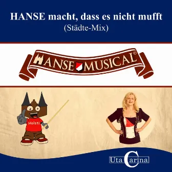 Hanse macht, dass es nicht mufft (Städte-Mix) by Uta Carina