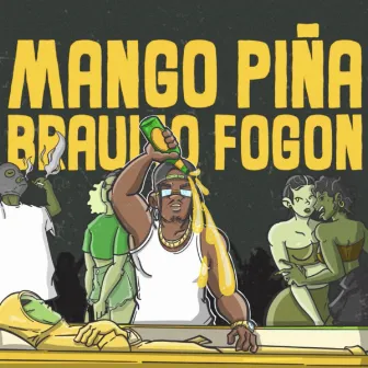 Mango Piña by Braulio Fogon