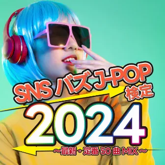 SNS Buzz J -POP Test 2024 - Latest and classic 50 songs MIX (DJ MIX) by Unknown Artist