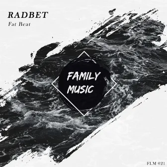 Fat Beat (Original Mix) by RADBET