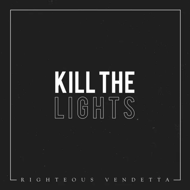 Kill the Lights