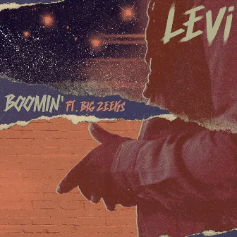 Boomin' (feat. Big Zeeks) by LEVi