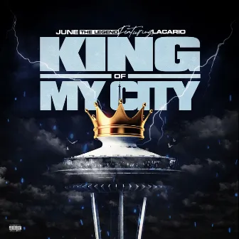 King of my City by June the Legend