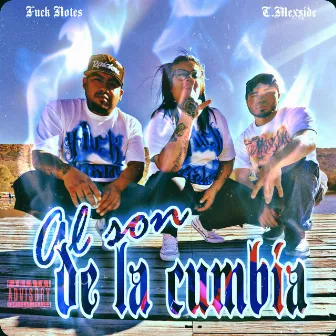 Al son de la cumbia by Fuck Notes