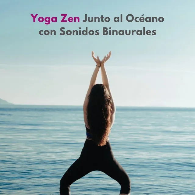 Yoga Zen Junto Al Océano Con Sonidos Binaurales