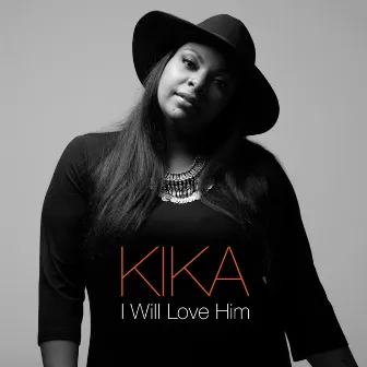 I Will Love Him by Kika Cardoso