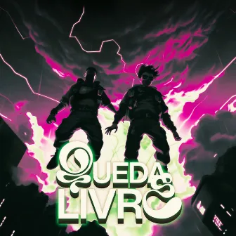 Queda Livre by Yuri Falcon