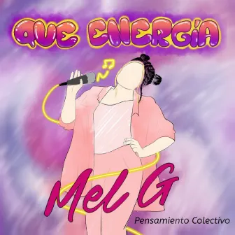 Que Energía by MelG