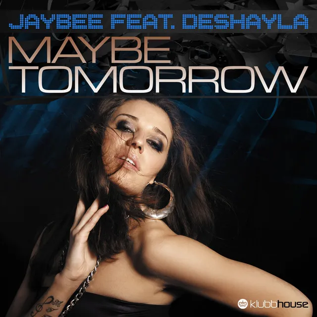 Maybe Tomorrow - DJ Flava & Brian Stevenson Remix