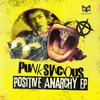 Positive Anarchy by PunksVicious