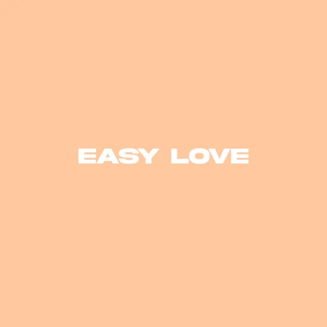 Easy Love