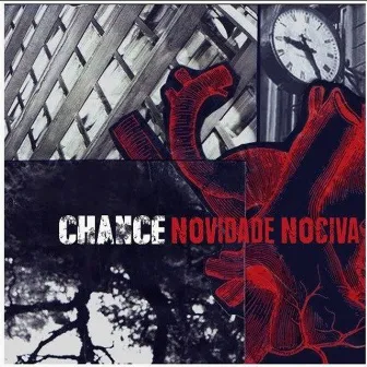 Novidade Nociva by Chance