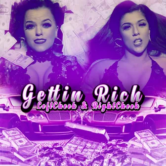 Gettin Rich by Rightcheek