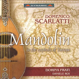 Scarlatti, D. / Gervasio / Venier / Capponi / Valentini: Mandolin Sonatas by Dorina Frati