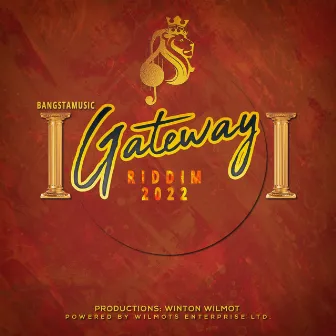 Gateway Riddim 2022 by Winton Wilmot