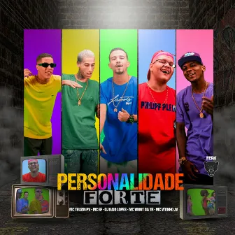 Personalidade Forte by MC Vinny da TR