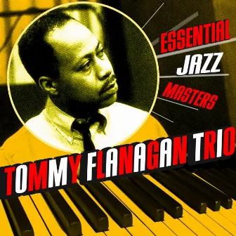 Essential Jazz Masters by Tommy Flanagan Trio