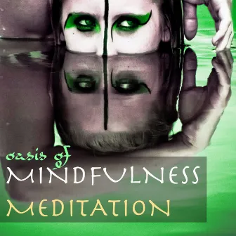 Oasis of Mindfulness Meditation - 30 Quiet Songs for Meditating, Spirituality Music by Kurt Oasis