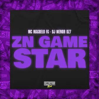 Zn Game Star by MC MAGRELO FG