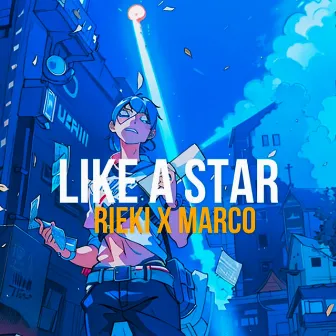 LIKE A STAR by Rieki