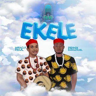 Ekele by Miracle Paul