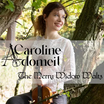 The Merry Widow Waltz (Acoustic) by Caroline Adomeit