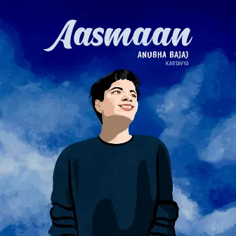 Aasmaan by Kartavya