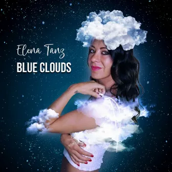 Blue Clouds by Elena Tanz