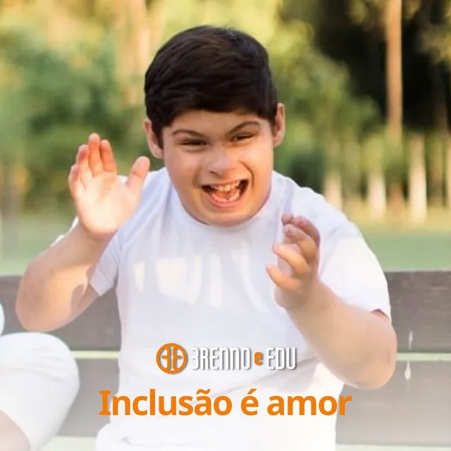 Inclusão É Amor