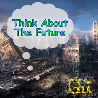 Think About The Future by Govi