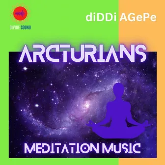 ARCTURiANS MEDiTATiON MUSiC by diDDi AGePe