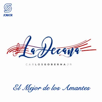 El Mejor de los Amantes by La Decana