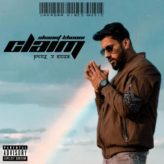 CLAIM by Shaant Khooni