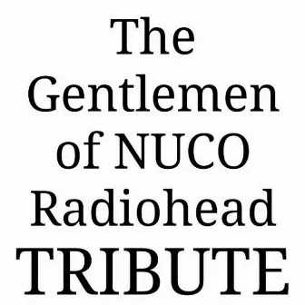 Radiohead's OK Computer by The Gentlemen Of NUCO