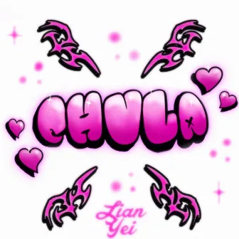 CHULA by LIAN YEI