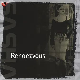 Rendezvous by Sasha