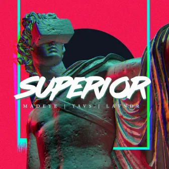 Superior by MadEye