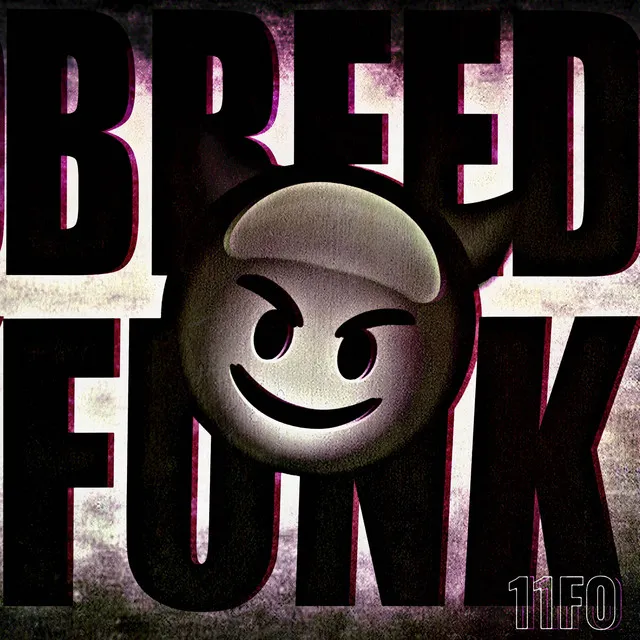 BREED FUNK - SPED UP