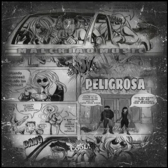 Peligrosa by Yonny Malcriao