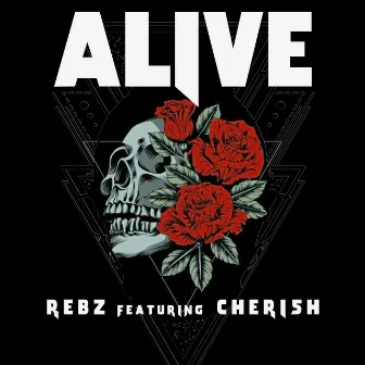 Alive by Rebz