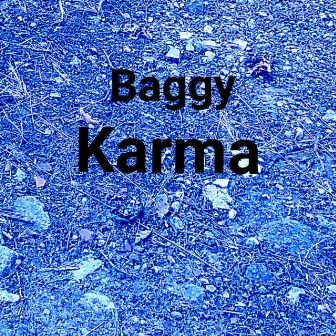 Karma by Baggy