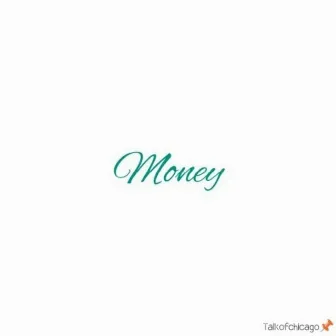 Money by Talkofchicago