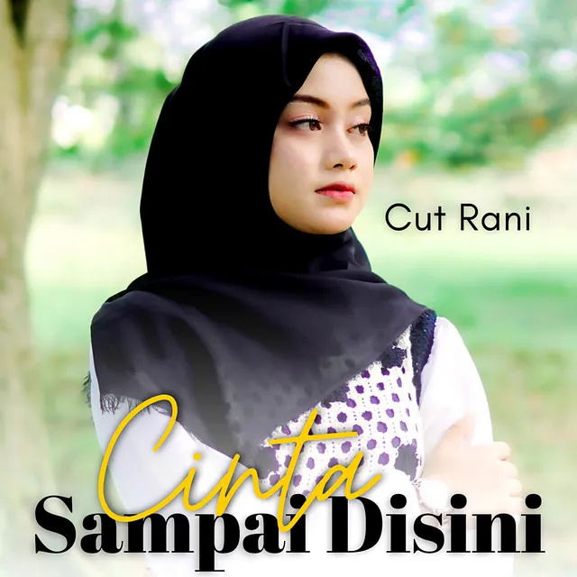 Cinta Sampai Disini