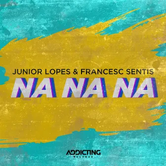 Na Na Na (Extended Mix) by Junior Lopes