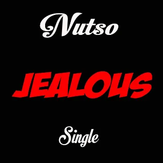 Jealous by Nutso